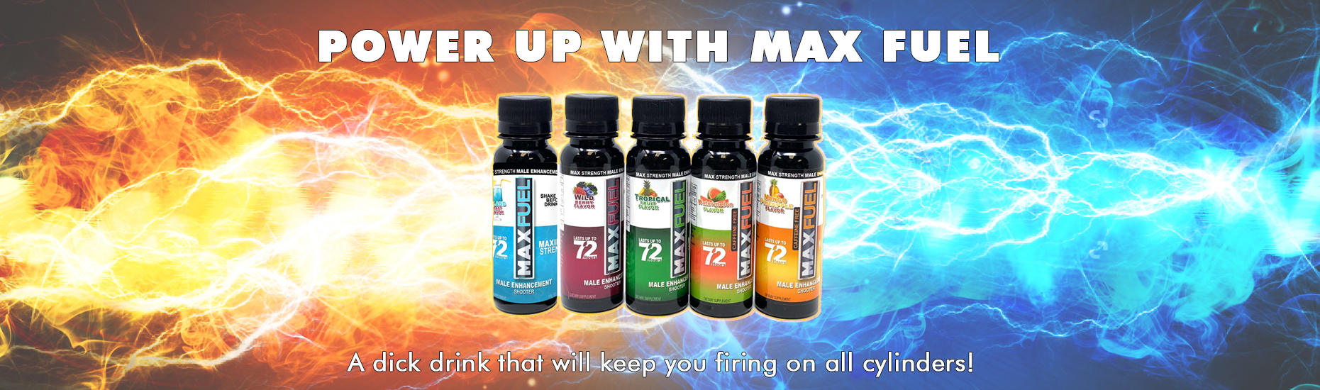 Power Up with Max Fuel!