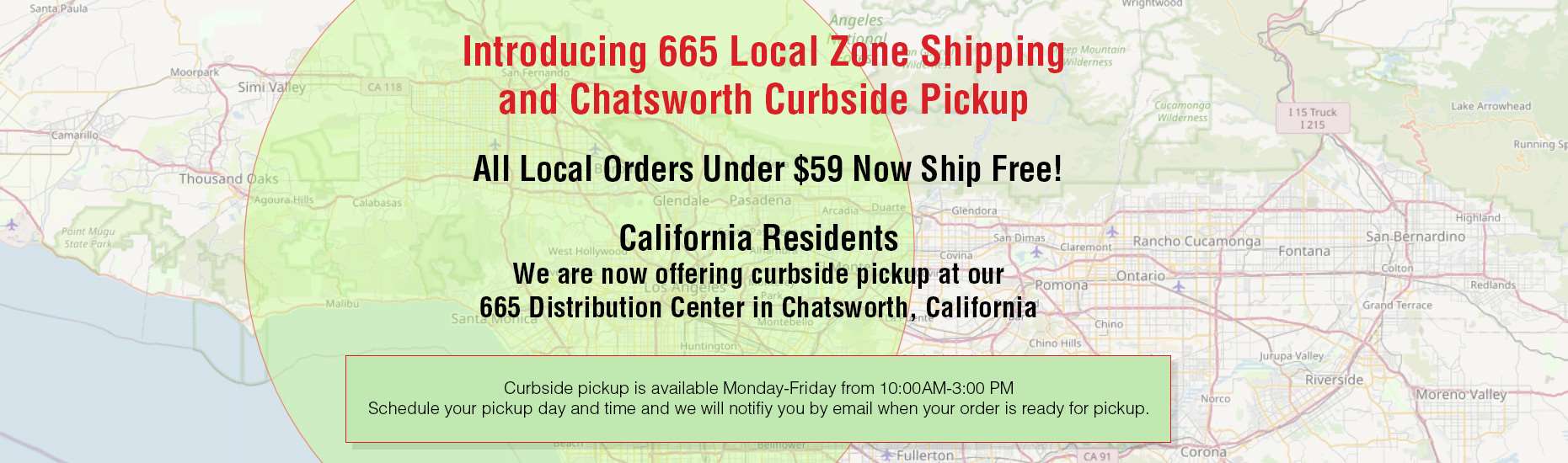Introducing 665 Local Zone Shipping and Chatsworth Curbside Pickup